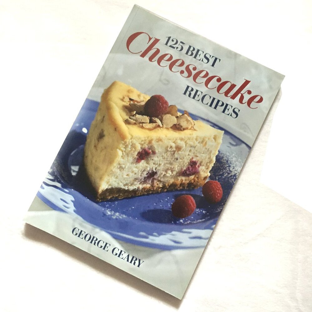 '125 Best Cheesecake Recipes' George Geary Y2K Softcover Cookbook